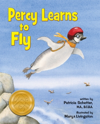 - - - - -  Percy Learns to Fly - - - - - by Patricia Schetter. Illustrated by Mary A Livingston.  2013        ABTA Publications and Products